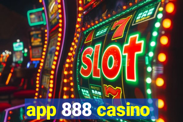 app 888 casino